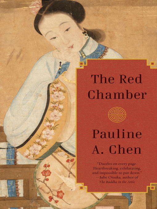 Title details for The Red Chamber by Pauline A. Chen - Available
